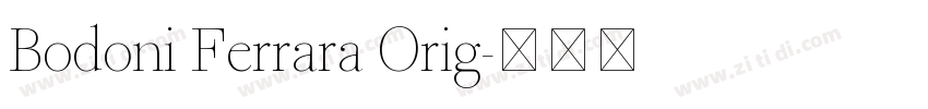 Bodoni Ferrara Orig字体转换